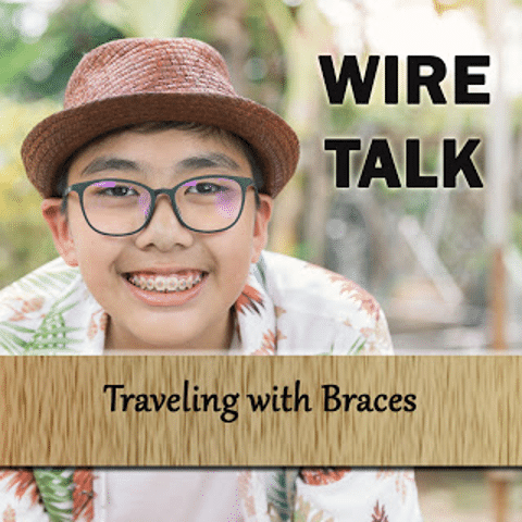 Traveling with Braces